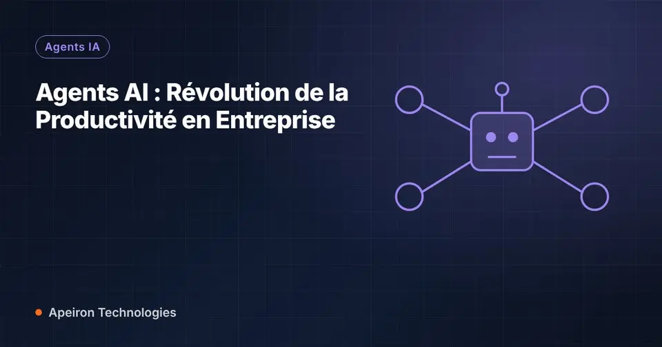 Agents AI : Révolution de la Productivité en Entreprise