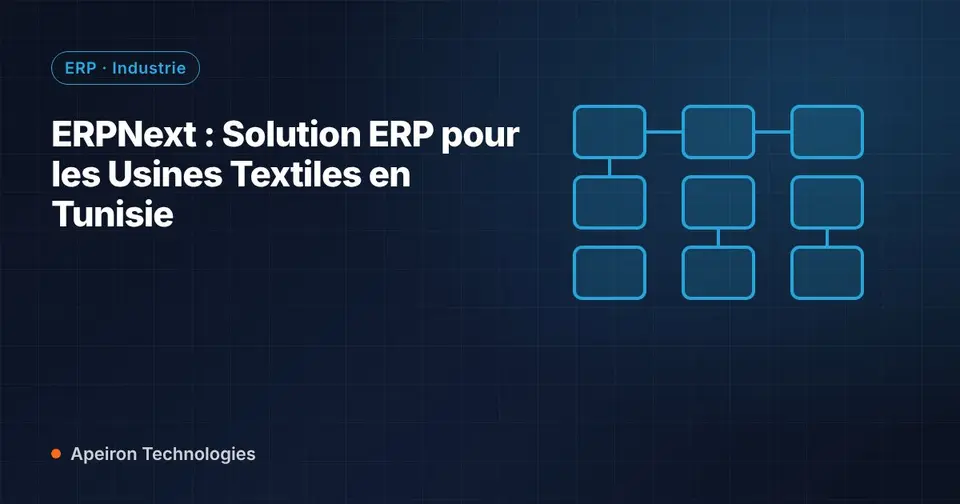 ERPNext : Solution ERP pour les Usines Textiles en Tunisie